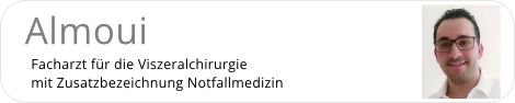 Almoui Facharzt für Viszeralmedizin